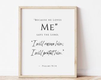 Psalm 91:14 Scripture Wall Art, Christian Home Decor (Digital Download)