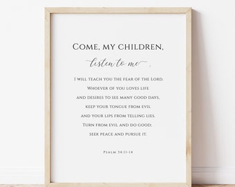 Bible Verse Wall Art | Psalm 34:11-14 | Scripture Wall Art | Minimalist Wall Art | Wall Art Prints | Home Decor | Instant Download