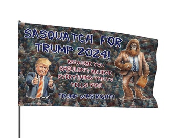 Sasquatch Bigfoot para Trump Bienvenido a casa Bandera Patriota 3 tamaños