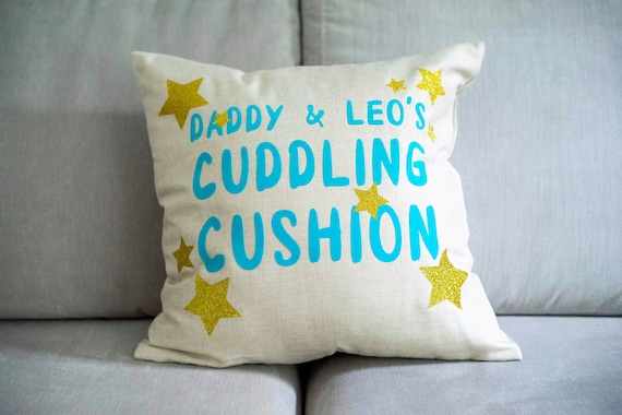 Daddy and .......’s Cuddling Cushion