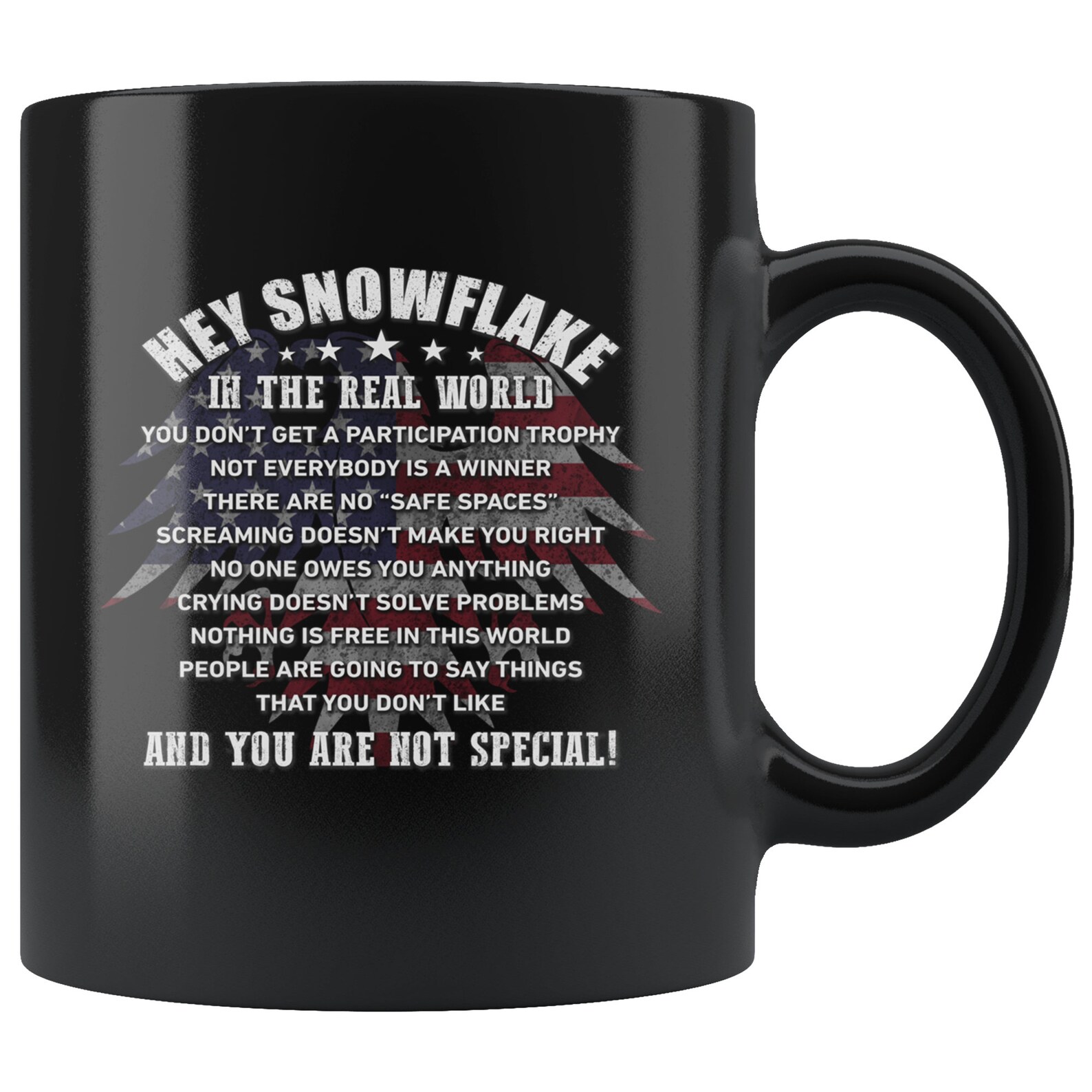 hey snowflake you are not special