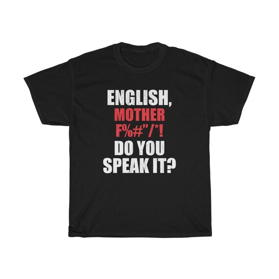 English Mother F Do You Speak It T Shirt Etsy