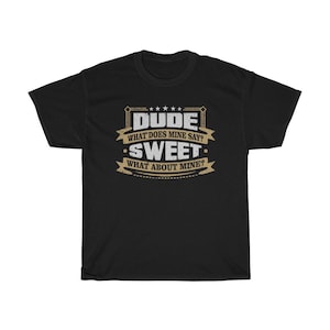 Dude Where&#39;s My Car Funny Movie Quote T-Shirt