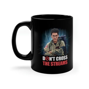 Do Not Cross The Streams Funny Ghost 11 oz Black Coffee Mug