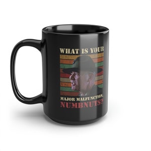 Was ist Ihre große Fehlfunktion Kultige 15 oz schwarze Kaffeetasse