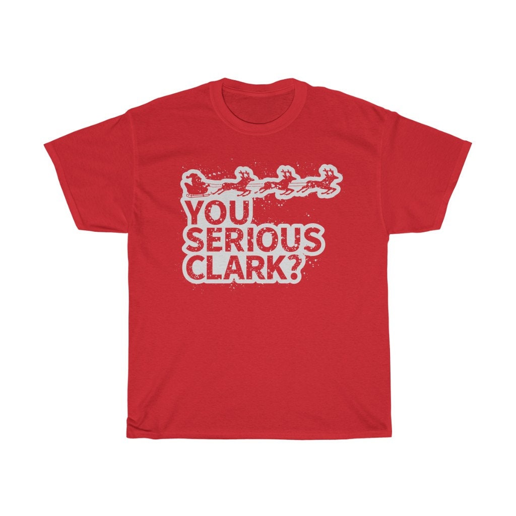 Du Ernst Clark? Lustiges Weihnachtsfilm Zitat T-Shirt