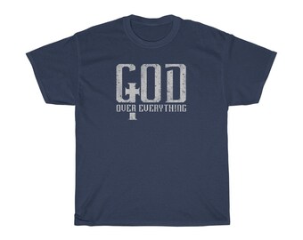 God Over Everything T-Shirt