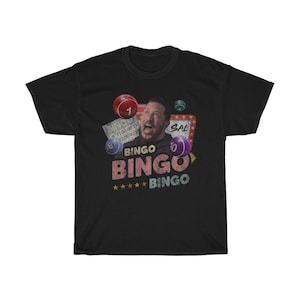 Bingo Sal Lästige Person Lustiges T-Shirt