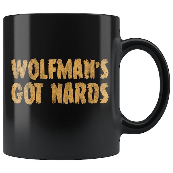 Wolfman's Got Nards Funny Werewolf 11 oz Black Coffee Mug