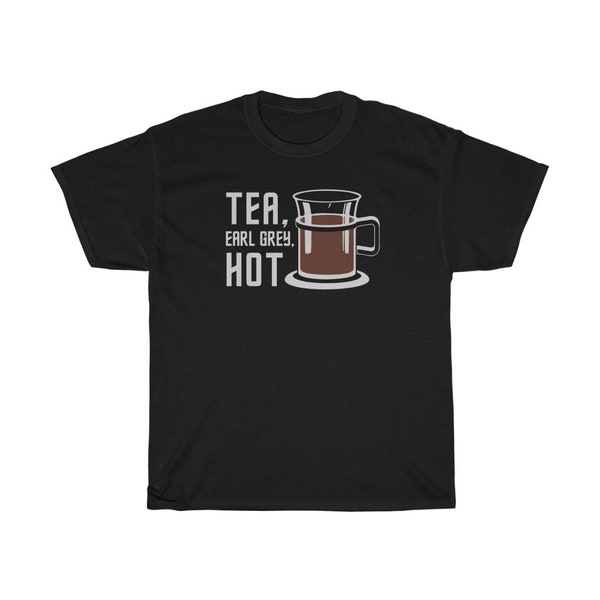 Tea Earl Grey Hot Funny T-Shirt