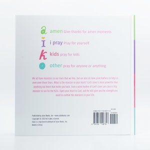 May include: A pink, green, and purple book cover with the words "amen", "i pray", "kids", and "other" in colourful letters. The text reads "Give thanks for amen moments", "Pray for yourself", "Pray for kids", and "Pray for anyone or anything". The book cover also includes a short paragraph about overcoming fears with God's love.