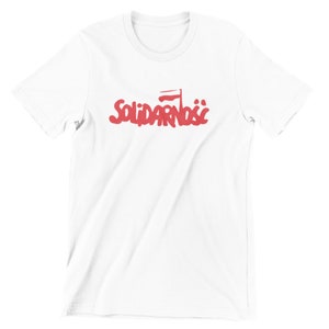 Solidarity - Solidarność polish T-Shirt