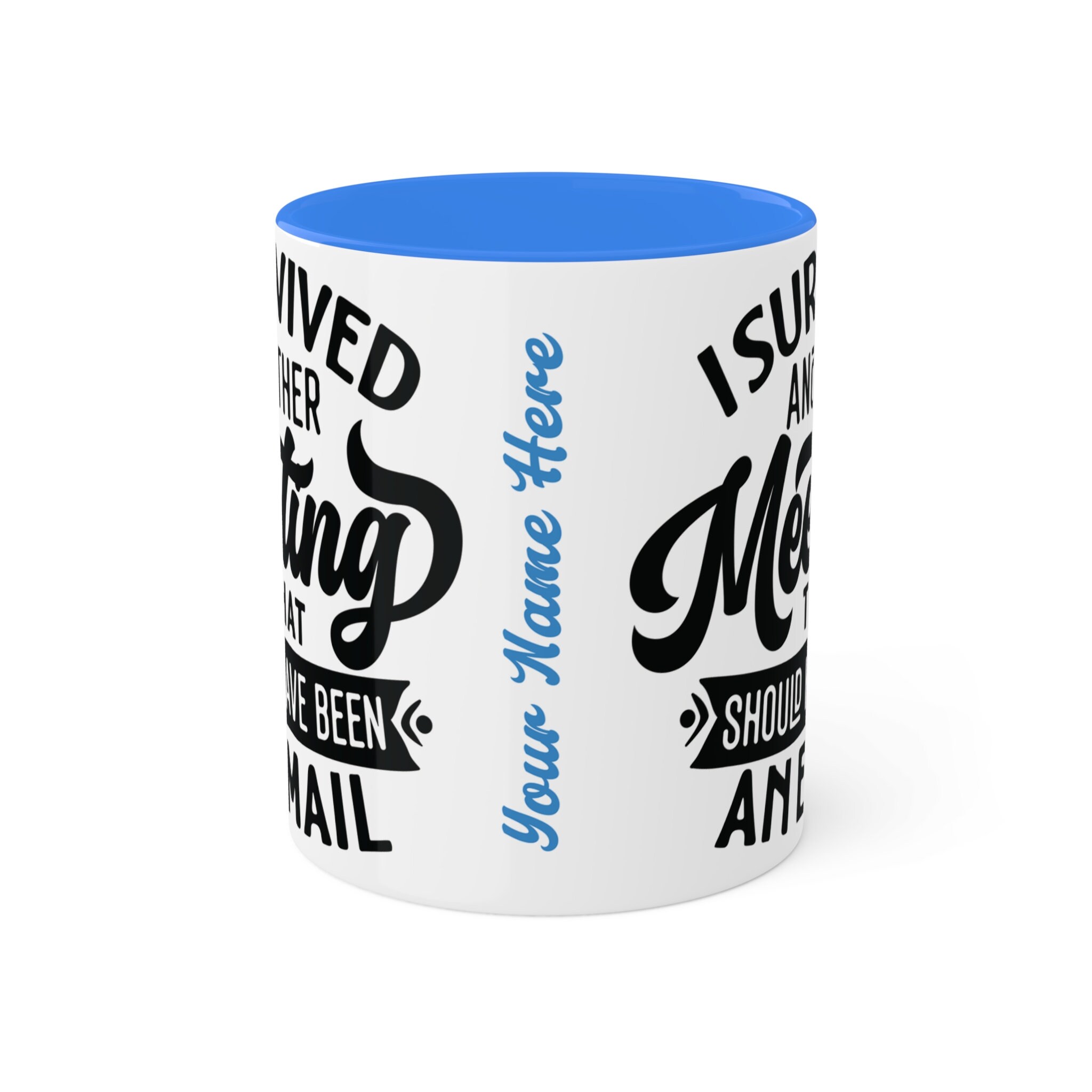 11 oz Mug I Survived Another Meeting Inject Some Humor into Your Office Routine Witty Coffee Cup Embrace the Daily Grind Gift Sarcasm Mug