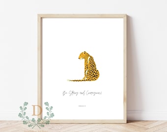 Be strong and courageous (Joshua 1:9), A Big Cat, Bible Verse Digital Art, Christian Decor