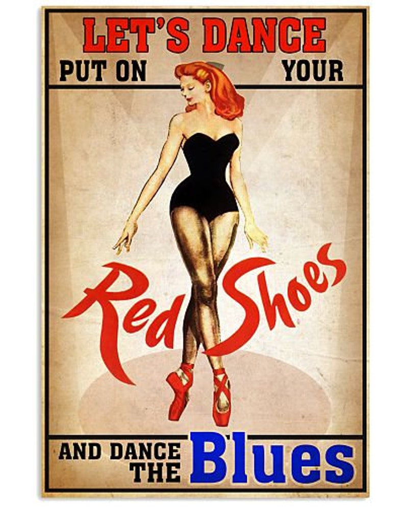 Lets Dance Put On Your Red Shoes And Dance The Blues Poster Etsy
