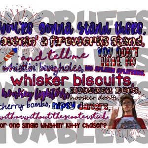 joe dirt you're gonna stand there owning a firework stand svg png download digital file shirt tumbler sublimation 4th of july usa america
