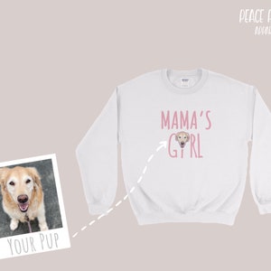 Mama&#39;s Girl or Boy | Daddy&#39;s Girl or Boy | Dog Sweatshirt | Dog Sweatshirt For Women & Men | Dog Mom | Dog Dad | Personalized Gift