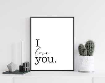 I Love You Typography Wall Art, Wall Decor, Minimalist Wall Decor, Digital Download, Instant Download, Printable Poster, Black and White