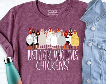 Just A Girl Who Loves Chickens Shirt, Farm Shirt, Animal Lover Shirt, Farm Girl Shirt, Chicken Gifts, Chickens Tshirt, Funny Chicken Shirt