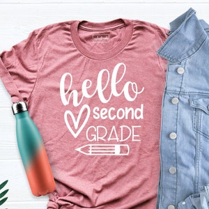 Hello Second Grade Shirt, Back to School Shirt, Teacher Shirt, 2nd Grade Outfit, Second Grade Teacher T-Shirt, Cute Teacher Shirt