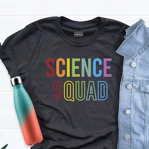 Science Squad Shirt, Science Teacher Gift Tee, Teacher Crew Tshirt, Teacher Appreciation Tee, Science T-Shirt, Valentine Teacher Gift Shirt