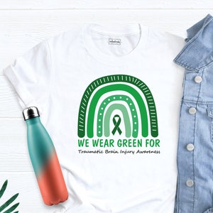 Traumatic Brain Injury Awareness Shirt, TBI Awareness Shirt, Brain Injury Shirt, Traumatic Brain Injury Shirt, Green Ribbon Shirt