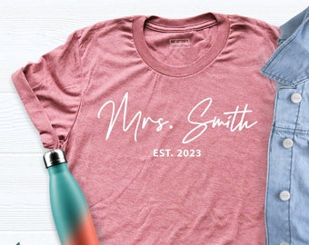 Mrs Established Shirt, Personalized Mrs Est Shirt, Custom Mrs Shirt, Mrs Last Name Shirt, Bride Personalized Shirt, Custom Birthday Shirt