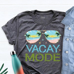Vacay Mode Shirt, Road Trip Shirt, Vacation Tee, Adventure Lover Shirt, Vacation Shirt, Funny Travel Shirt, Summer Shirt, Summer Vacay Tee
