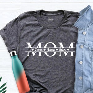 Custom Mom Gift Shirt, Personalized Mom Tee, Mothers Day Shirt, Custom Kids Name Shirt, Mama Shirts, Gift For Mom, Mom T-Shirt, Mom Tees