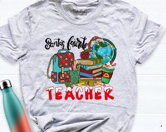 Teacher Christmas Shirt, Christmas Teacher Shirt, Santa Teacher Shirt, Santa's Favorite Teacher Shirt, Teacher Team Shirt, Holiday Party Tee