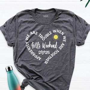 Girls Trip 2025 Shirt, Girls Vacation Shirt, Summer Trip Shirt, Friend Shirt, Best Friends Tee, Girls Trip Matching Shirts, Vacation Shirt