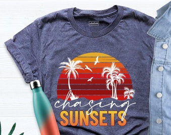 Chasing Sunsets Shirt, Summer Tshirt, Beach Shirt, Sunset Lover Shirt, Summer Vibes Shirt, Beach Vacation Shirt, Palm Tree Shirt