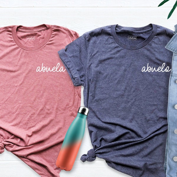 Abuela Shirt, Abuelo Shirt, Shirt for Abuelo, Fathers Day Shirt, Grandpa Shirt, Abuelo T-Shirt, Dad Shirt, Papa Outfit, Grandma Shirt