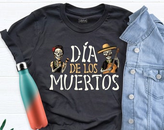 Dia De Los Muertos Mexican Shirt, Halloween Dia De Los Muertos Mexican Shirt, Dia De Los Muertos Shirt, Halloween Dia De Los Muertos T-Shirt