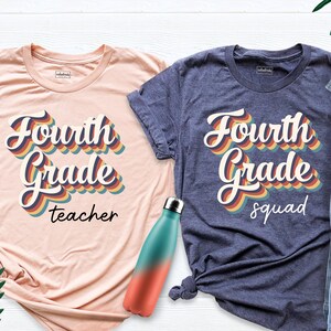 Fourth Grade Teacher Shirt, Grade Shirt, Back To School Tees, School Shirts, Cute Teacher Shirt, Teacher Gift Shirt, Teacher Squad Tshirt