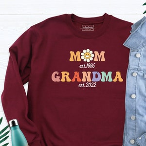 Grandma Sweatshirt, Custom Grandma Est Sweatshirt, Mom Est Grandma Est Custom Sweatshirt, Mom Grandma Shirt, Pregnancy Sweatshirt
