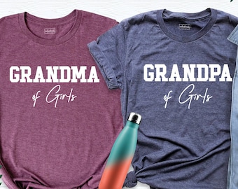 Grandma Of Girls Shirt, Grandpa Of Girls Shirt, Matching Family Tees, Grandma Gift Shirt, Grandpa Gift Shirt, New Grandma Gift, New Grandpa