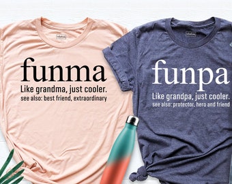 Funny Grandpa Grandma Shirt, Funma Shirt, Funpa Shirt, Grandma Shirt, Grandpa Shirt, Nana Papa Shirt, Matching Grandparent Shirt, Couple Tee