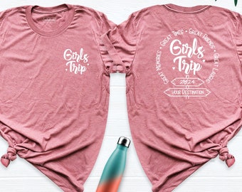 Girls Trip 2024 Tee, Custom Destination Travel Shirt, Girls Weekend Shirt, Personalized Women Birthday Vacation Shirt, Girls Holiday Tshirt