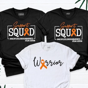 MS Multiple Sclerosis Awareness Team Shirt Support Squad Tee, Multiple Group Tshirt, Orange Ribbon Shirt, MS Warrior Shirt, MS Fighter Shirt