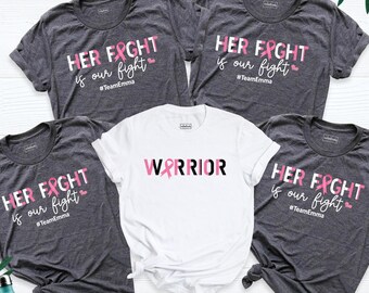 Custom Breast Cancer Awareness Team Shirt Tee Her Fight is Our Fight Shirt, Pink Ribbon Shirt, Breast Cancer Warrior Shirt Family Cancer Tee