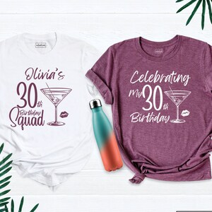 Custom 30th Birthday Matching Tshirts, Celebrating My 30th Birthday Shirt, 30th Birthday Squad Shirt, Personalized Birthday Party Shirt