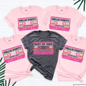 Custom 40th Birthday Shirt Forty Birthday Shirts Birthday Crew Shirt 1986 Cassette Tshirt Retro Birthday Family Tee Women Birthday Party Tee