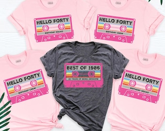 Custom 40th Birthday Shirt Forty Birthday Shirts Birthday Crew Shirt 1986 Cassette Tshirt Retro Birthday Family Tee Women Birthday Party Tee