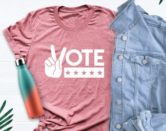 Vote Shirt, Voter T-Shirt, Politics Shirt, Feminist Shirt, Voting Shirt, USA Shirt, Election Shirt, Democrat Shirt, Political Shirt
