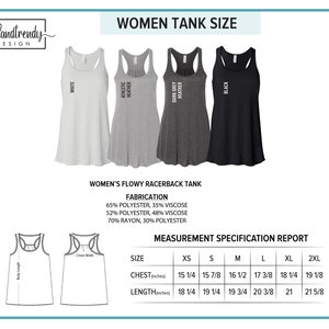May include: Women's flowy racerback tank top size chart with measurements in inches. The chart shows the chest and length measurements for sizes XS, S, M, L, XL, and 2XL. The tank top is available in white, athletic heather, dark grey heather, and black.