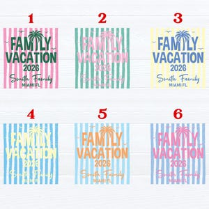 May include: Six square graphic designs featuring vertical stripes, a palm tree icon, and the text FAMILY VACATION 2026, Smith Family, and MIAMI FL. Each design uses a different color combination, including pink, green, blue, yellow, and orange.