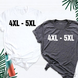 May include: Two t-shirts, one white and one gray, with the text "4XL - 5XL" printed in black on the front.