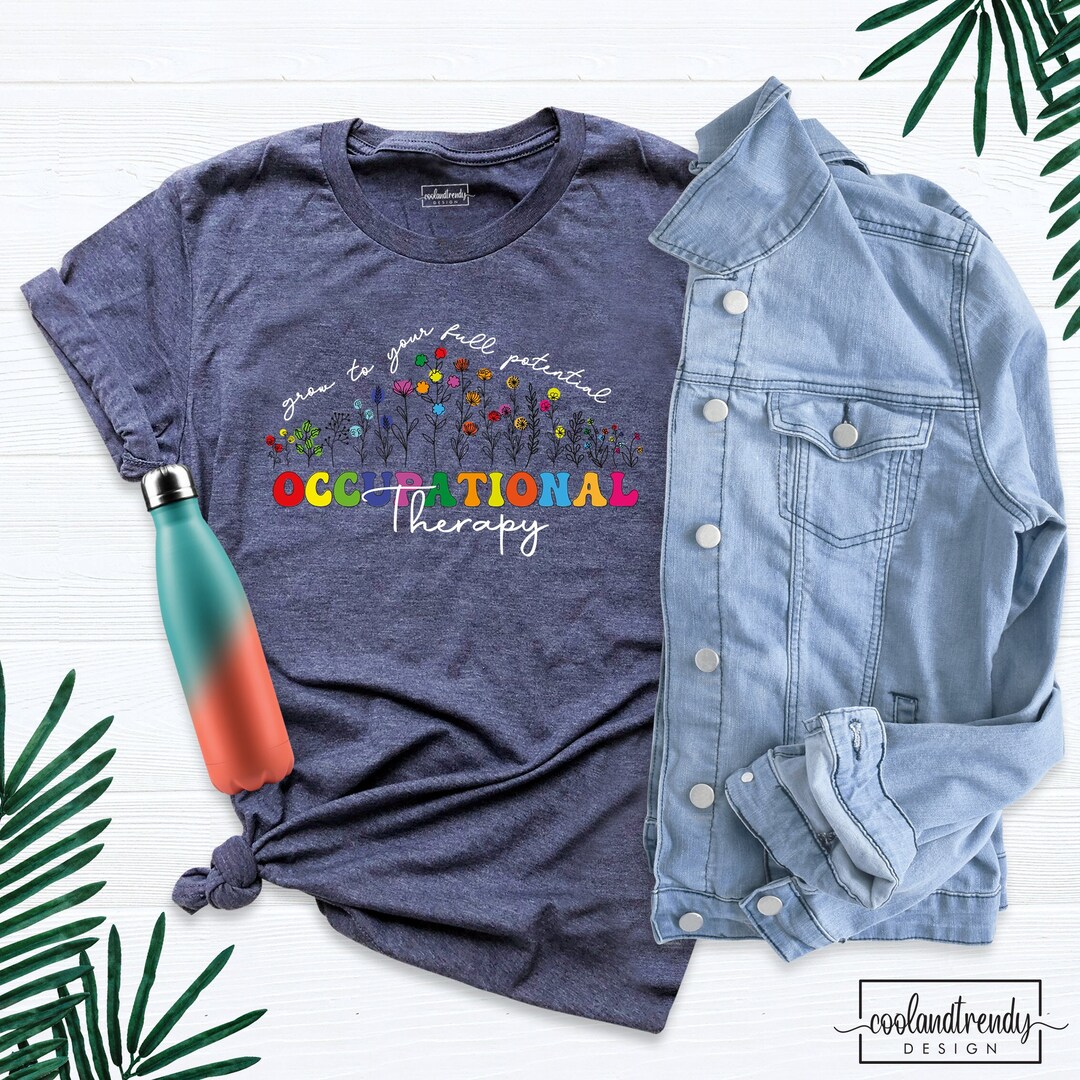 Occupational Therapy Shirt, Occupational Therapy Assistant, Floral ...