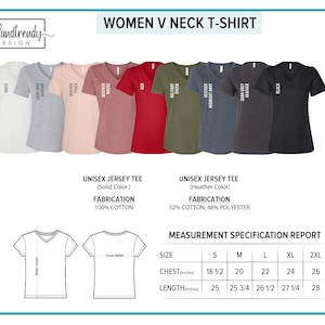 May include: A size chart for women's V-neck t-shirts. The chart shows the measurements for chest and length in inches for sizes S, M, L, XL, and 2XL. The fabric is 100% cotton for solid colors and 52% cotton, 48% polyester for heather colors.